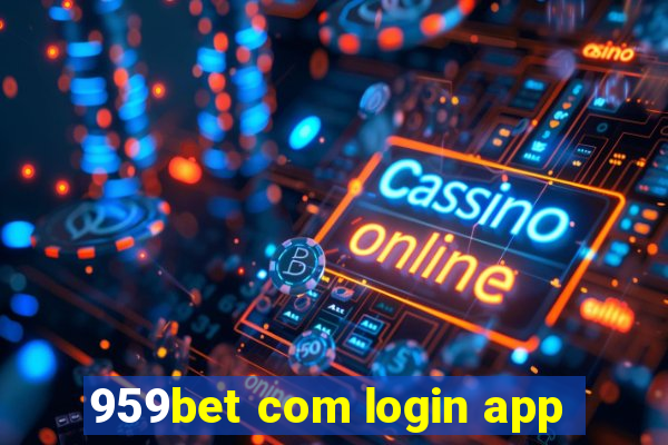 959bet com login app